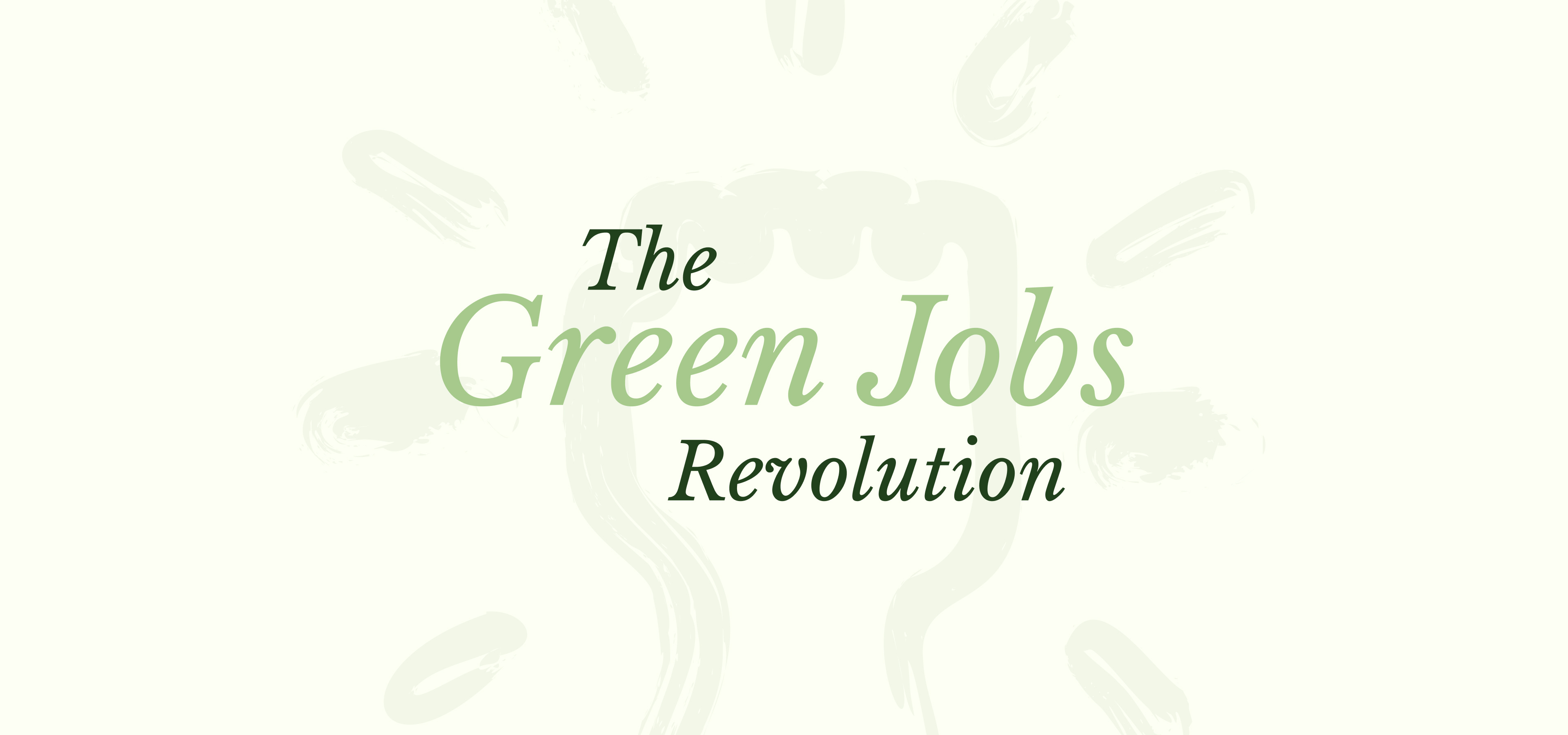 The Green Jobs Revolution